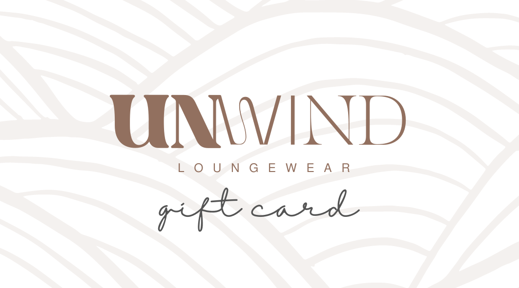 Digital Gift Card - Unwind Loungewear